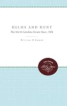 Hot Item Helms and Hunt: The North Carolina Senate Race, 1984 — Durable Design